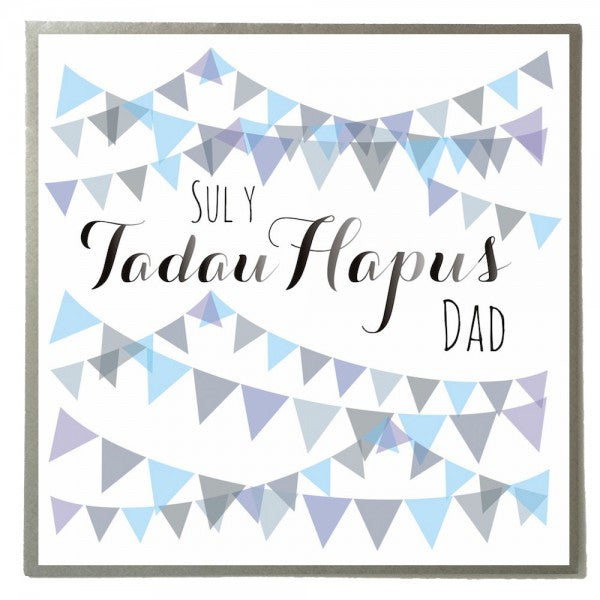 Welsh Father's day card 'Sul y Tadau Hapus Dad' bunting