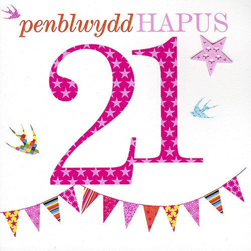 Birthday card 'Penblwydd Hapus 21' pink