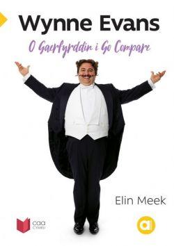 Cyfres Amdani: Wynne Evans - O Gaerfyrddin i Go Compare