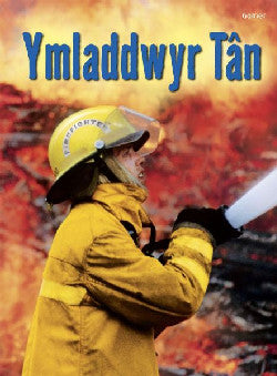 Cyfres Dechrau Da: Ymladdwyr TÃ¢n*