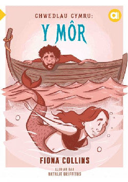 Cyfres Amdani: Chwedlau - MÃ´r