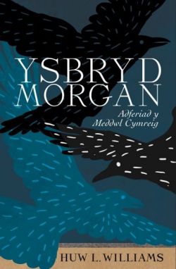 Ysbryd Morgan - Adferiad y Meddwl Cymreig