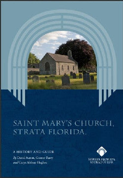 Saint Mary's Church, Strata Florida / Eglwys y Santes Fair, Ystrad Fflur